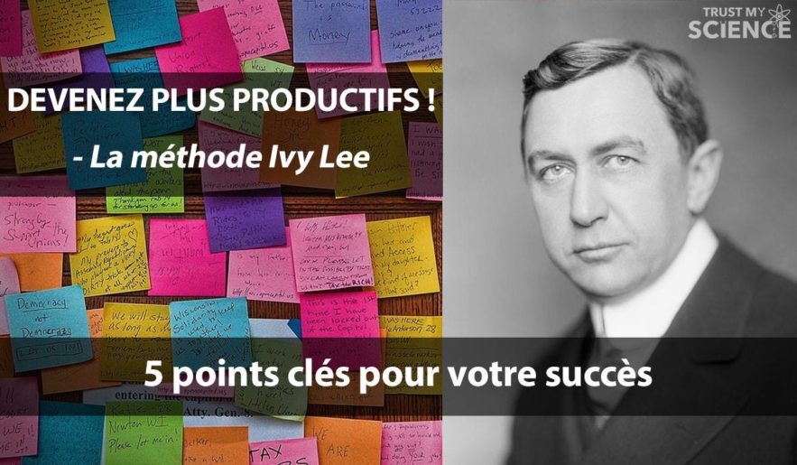 ivy lee methode productivité efficacité concentration
